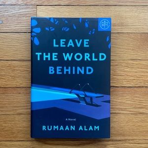 Leave the World Behind (Hardback - Book of the Month edition)